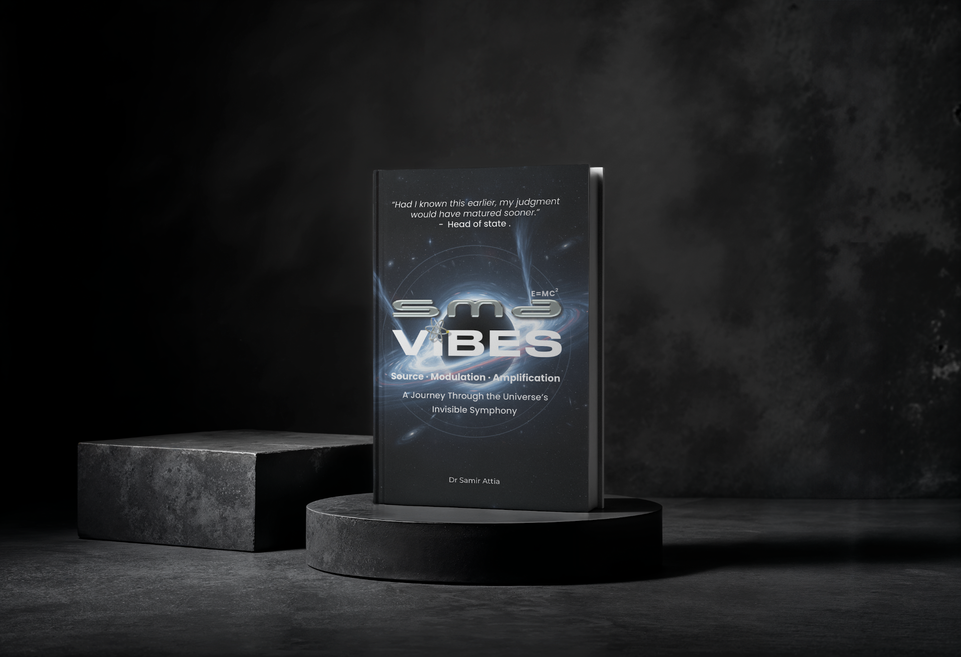 Front cover of SMA Vibes, A Journey Through the Universe's Invisible Symphony by Dr Sam M Attia